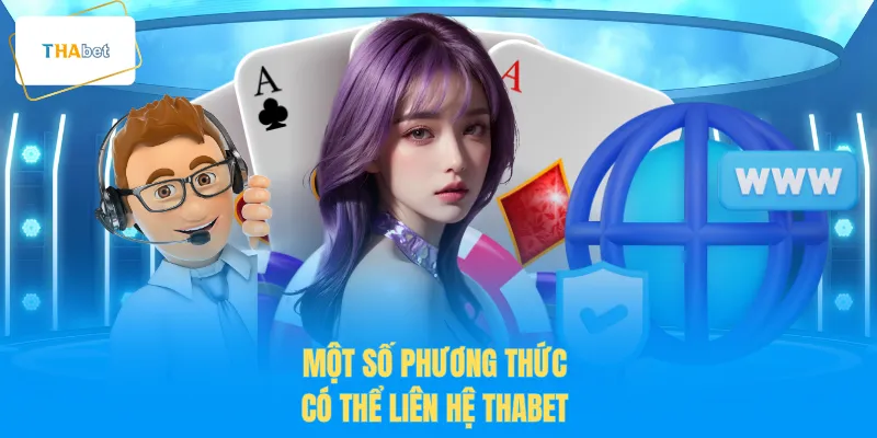 Một số phương thức có thể liên hệ THABET